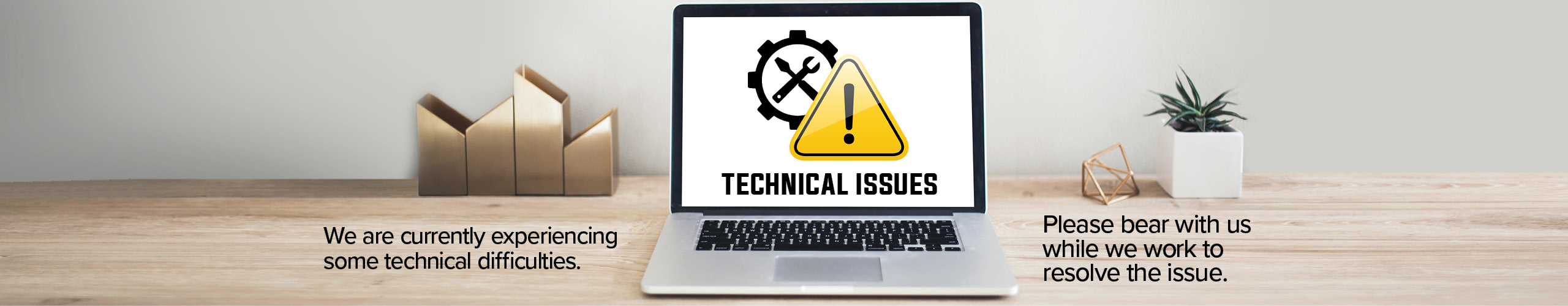 Technical Difficulties